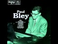 Paul Bley Trio - My Old Flame