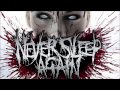 Never Sleep Again - The Weight Of A Million Lies ...