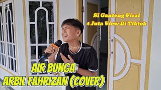 Download lagu Air Bunga Cover Arbil Fahrizan Viral Tiktok#zoantranspose #dangdut #Cover mp3