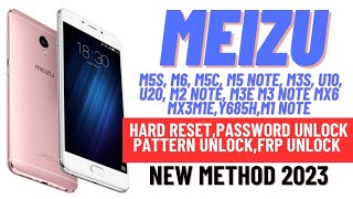 Meizu Hard Reset /Password Unlock /Frp unlock |ALL MODELS| New Method 2023