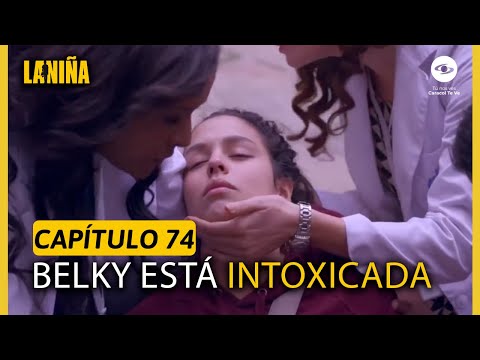 Belky se desmaya por las sustancias que le dio Herminio - Capítulo 74 La Niña | Caracol Televisión