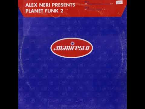 Alex Neri – Planet Funk 2 (Freestyle Orchestra New Version)