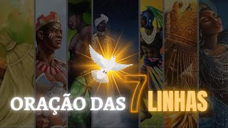 PODEROSA E EFETIVA ORAÇÃO às 7 LINHAS DE UMBANDA para TODAS AS DIFICULDADES.