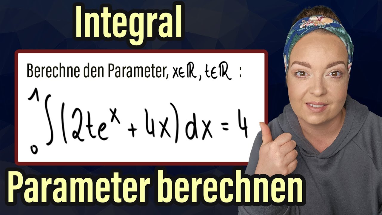 🧮 Parameter über Integral bestimmen | t aus ∫(2t·e^x + 4x) dx berechnen