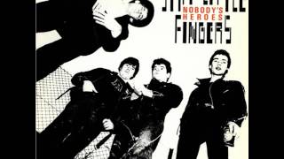 Stiff Little Fingers - Nobody's Heroes