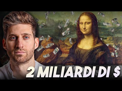 Ecco perchè UN QUADRO QUALUNQUE ora vale 2 MILIARDI - la FOLLE STORIA DELLA GIOCONDA