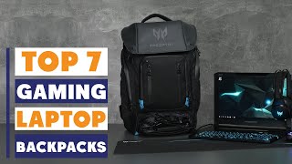 Top 7 Best Gaming Laptop Backpacks That Deliver Style and Protection!