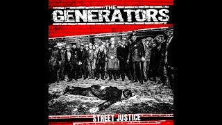 The Generators - Street Justice
