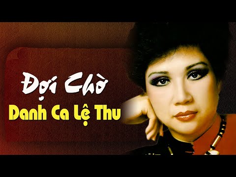 Thể hiện bởi Lệ Thu