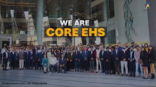 We Are CORE EHS & this is our Journey!