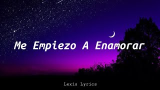 Me Empiezo A Enamorar - Los Temerarios (Letra Español)