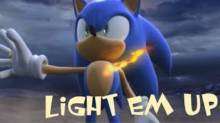 Sonic The Hedgehog - Light Em Up [AMV]