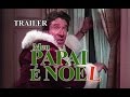 Trailer Meu Papai é Noel Abril Vídeo