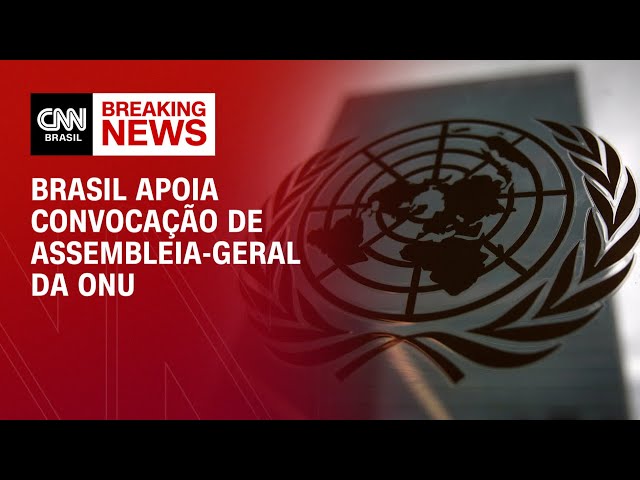 Brasil apoia convocação de Assembleia Geral da ONU | CNN 360º