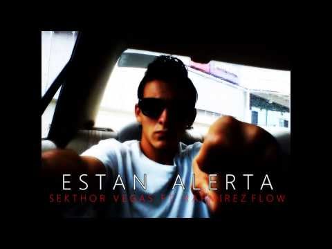 Vegas Ft  Rapmirez Flow - Están Alerta
