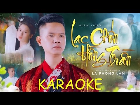 Lạc Chốn Hồng Trần | Lã Phong Lâm Karaoke BEAT chuẩn