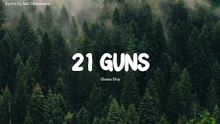 21 Guns - Green Day (Lyrics Video)