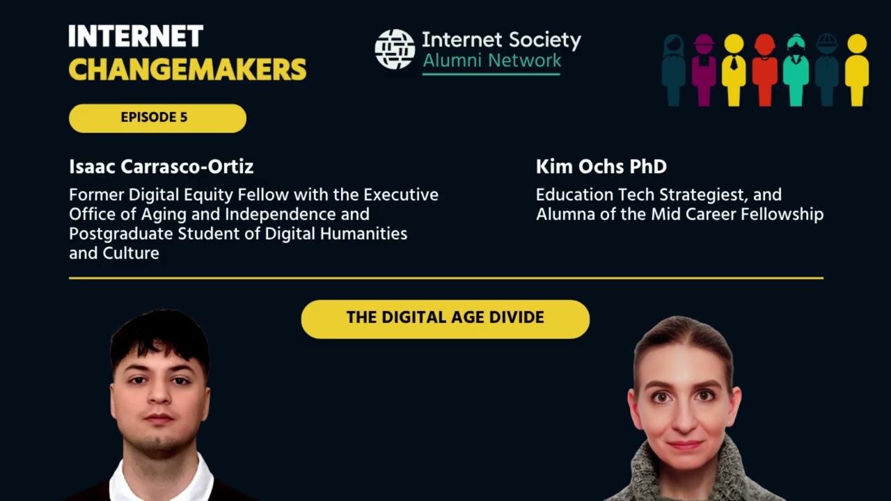 Internet Changemakers Episode 5: The Digital Age Divide