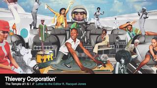 Thievery Corporation - Letter to The Editor [Official Audio]