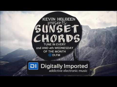 Kevin Holdeen - Sunset Chords 055 @ DI.FM MELODIC PRORESSIVE HOUSE MIX 22.02.2017