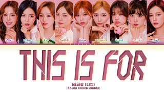 Download lagu [KCON JAPAN 2026] NiziU (니쥬) 'THIS IS FOR (Cover)' (Color Coded Lyrics) mp3
