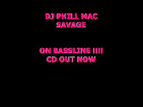 Dj Phill Mac & Savage On Bassline track 12