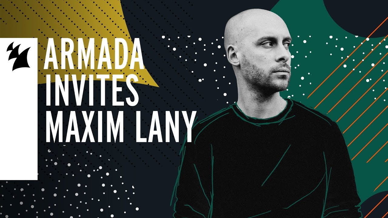 Maxim Lany - Live @ Armada Invites 2019