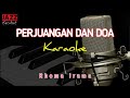KARAOKE PERJUANGAN DAN DOA RHOMA IRAMA VERSIO KORG PA50
