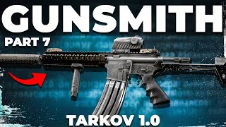 Gunsmith Part 7 - Patch 1.0 - Task Guide - Escape From Tarkov