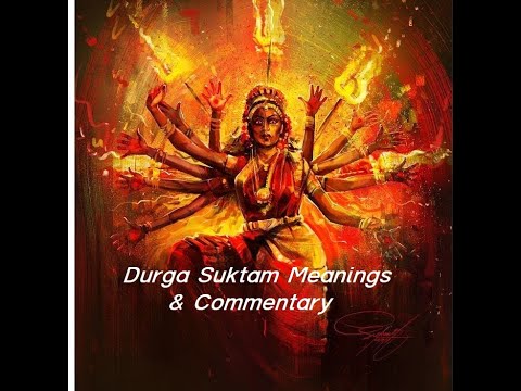 Durga Suktam Word to Word Meaning and Commentary | Yajur Veda | Agni Durga