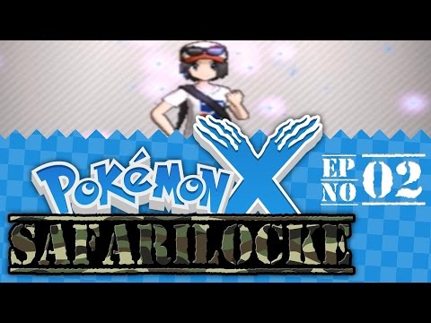 Pokémon X Safari Locke - Episode #02 "SAFARI FRIENDS"