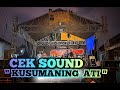 CEK SOUND KUSUMANING ATI WONG JOWO Musik WM Audio