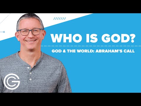 Week 4: Abraham's Call | Pastor Tim Howey | Grace Church | Who is God?