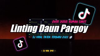 Download lagu DJ Linting Daun Pargoy Remix Viral TikTok Terbaru 2022 Full Bass mp3