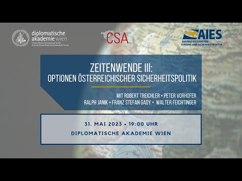 ZEITENWENDE III: Optionen österreichischer Sicherheitspolitik