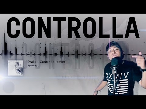Drake - Controlla (Cover by Ryan Rapz)