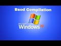 Windows XP Bsod Compilation