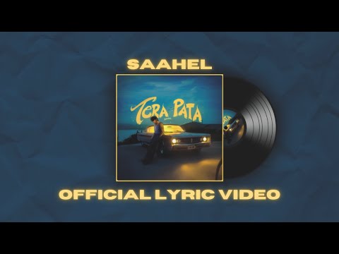 Saahel - TERA PATA (Official Lyric Video)