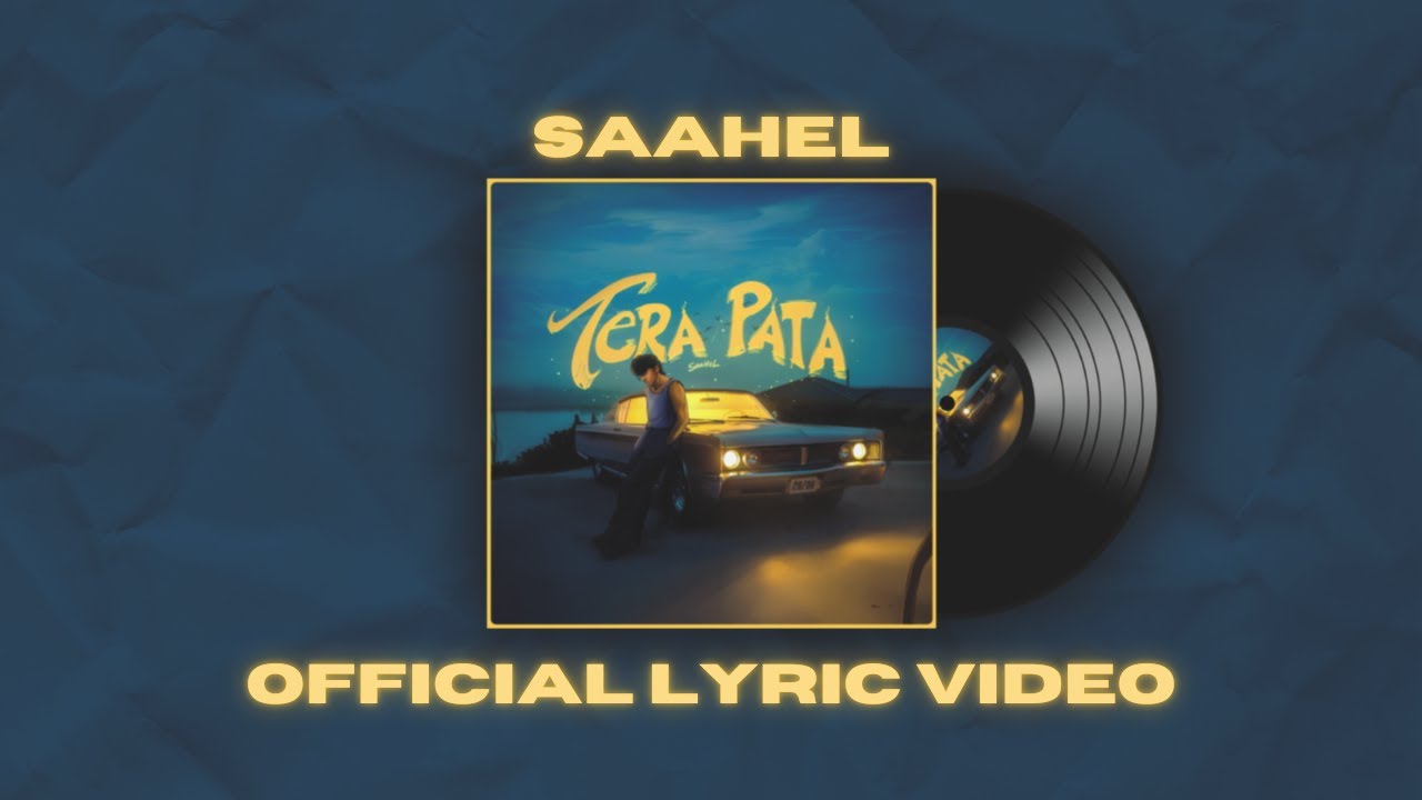 Tera Pata Lyrics – Saahel 2025