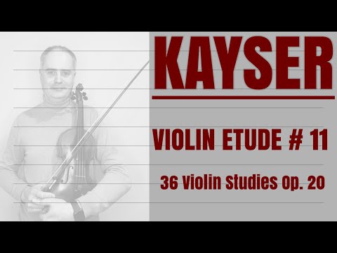 H. Kayser Violin Etude no. 11 from Op. 20 by @Violinexplorer