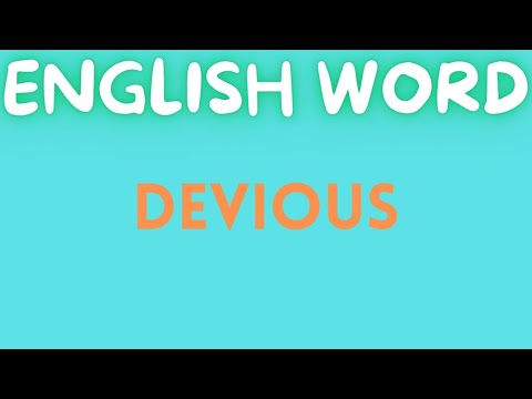 DEVIOUS MEANING
