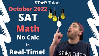 OCTOBER 2022 SAT Math No Calculator Section PERFECT SCORE in REAL-TIME
