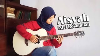 Download lagu Aisyah Istri Rosulullah - Fingerstyle Guitar Cover by Lifa Latifah mp3