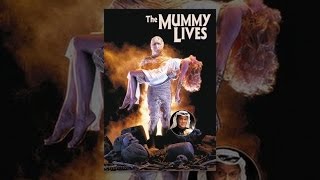 The Mummy Lives