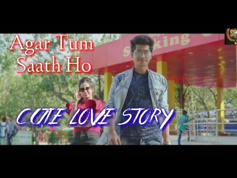 Agar Tum Saath Ho Full video song. Cute Love Story. Arijit Singh song. SLOWED REVERB Song