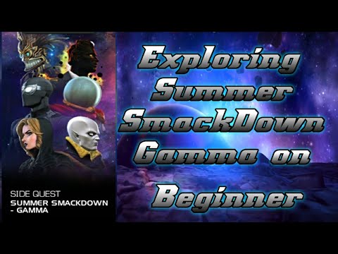 Summer SmackDown - Gamma ; Beginner ; Marvel Contest Of Champions