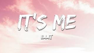 Download lagu ILLIT - It's Me (Lyrics) mp3