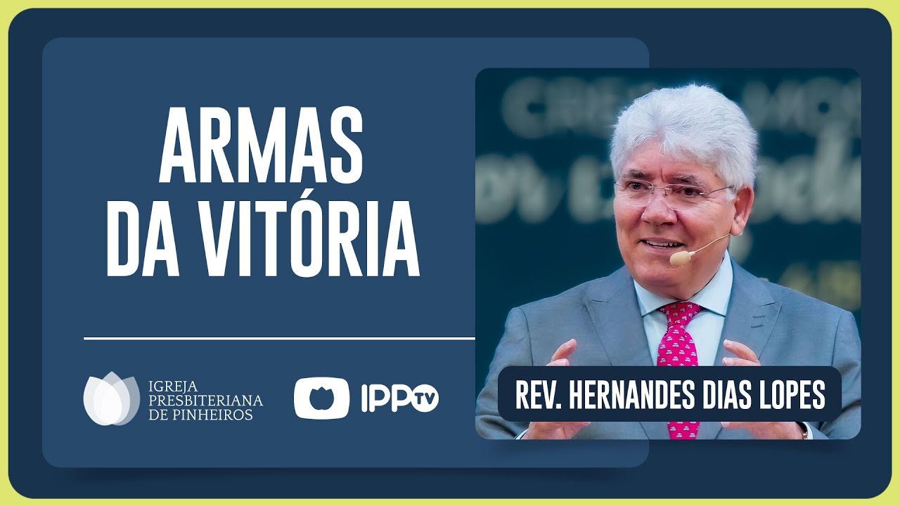 COMO VENCER AS DIFICULDADES DA VIDA? | Rev. Hernandes Dias Lopes | IPP