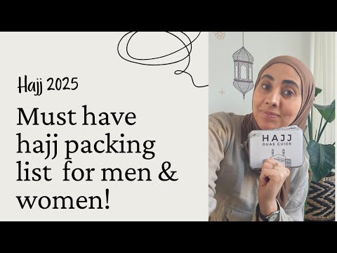 Must-Have Hajj Packing List! For both Men & Women