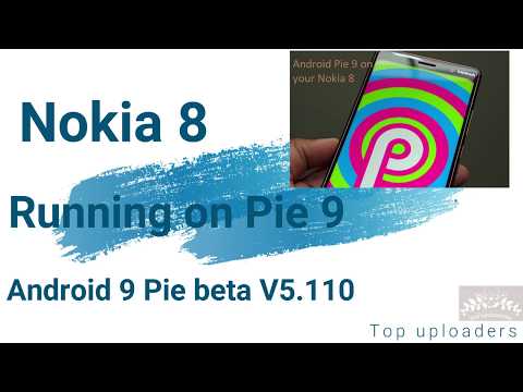 Nokia 8 pie | Running on Android Pie 9 OS | Beta lab version | Android 9 Pie beta V5.110 | Video